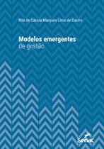 Série Universitária - Modelos emergentes de gestão