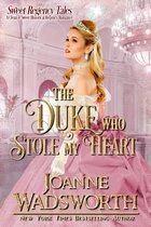 Sweet Regency Tales 1 - The Duke Who Stole My Heart