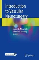 Introduction to Vascular Neurosurgery