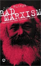 Bad Marxism