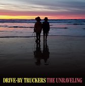Drive-By Truckers - The Unraveling (LP)