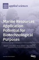 Marine Resources Application Potential for Biotechnological Purposes