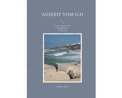 Auszeit vom Ich