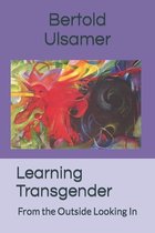 Learning Transgender