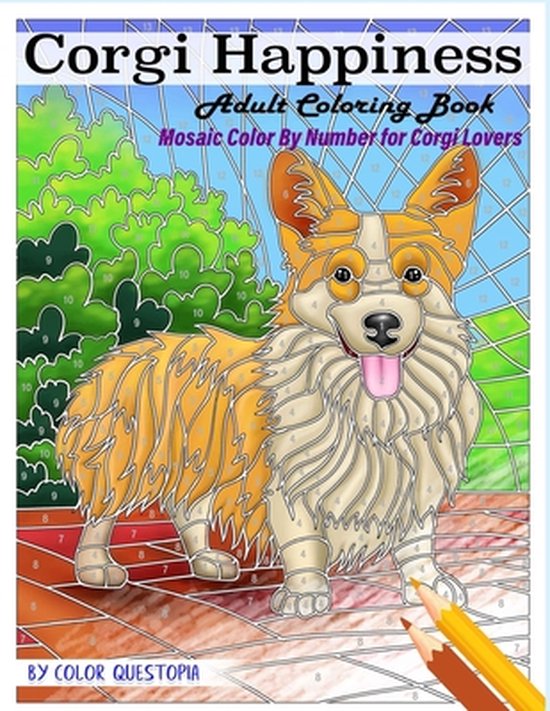 Adult Color by Number- Corgi Happiness Adult Coloring Book M ... - cover