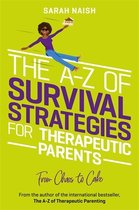 Therapeutic Parenting Books-The A-Z of Survival Strategies for Therapeutic Parents
