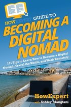 HowExpert Guide to Becoming a Digital Nomad