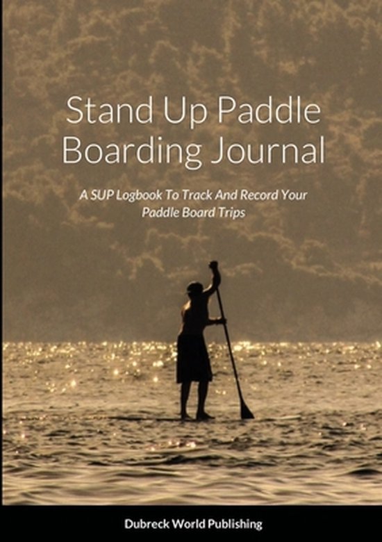 Stand Up Paddle Boarding Journal - cover