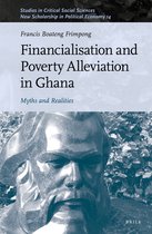 Studies in Critical Social Sciences / New Scholarship in Political Economy- Financialisation and Poverty Alleviation in Ghana