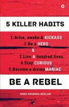Five Killer Habits