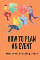 How To Plan An Event