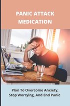 Panic Attack Medication