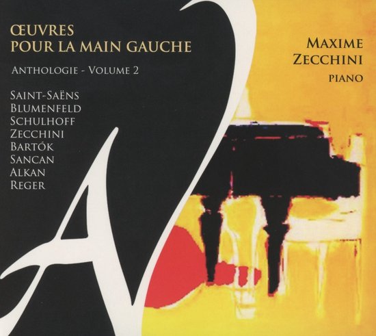 Maxime Zecchini - Oeuvres Pour La Main Gauche Volume 2 (CD)
