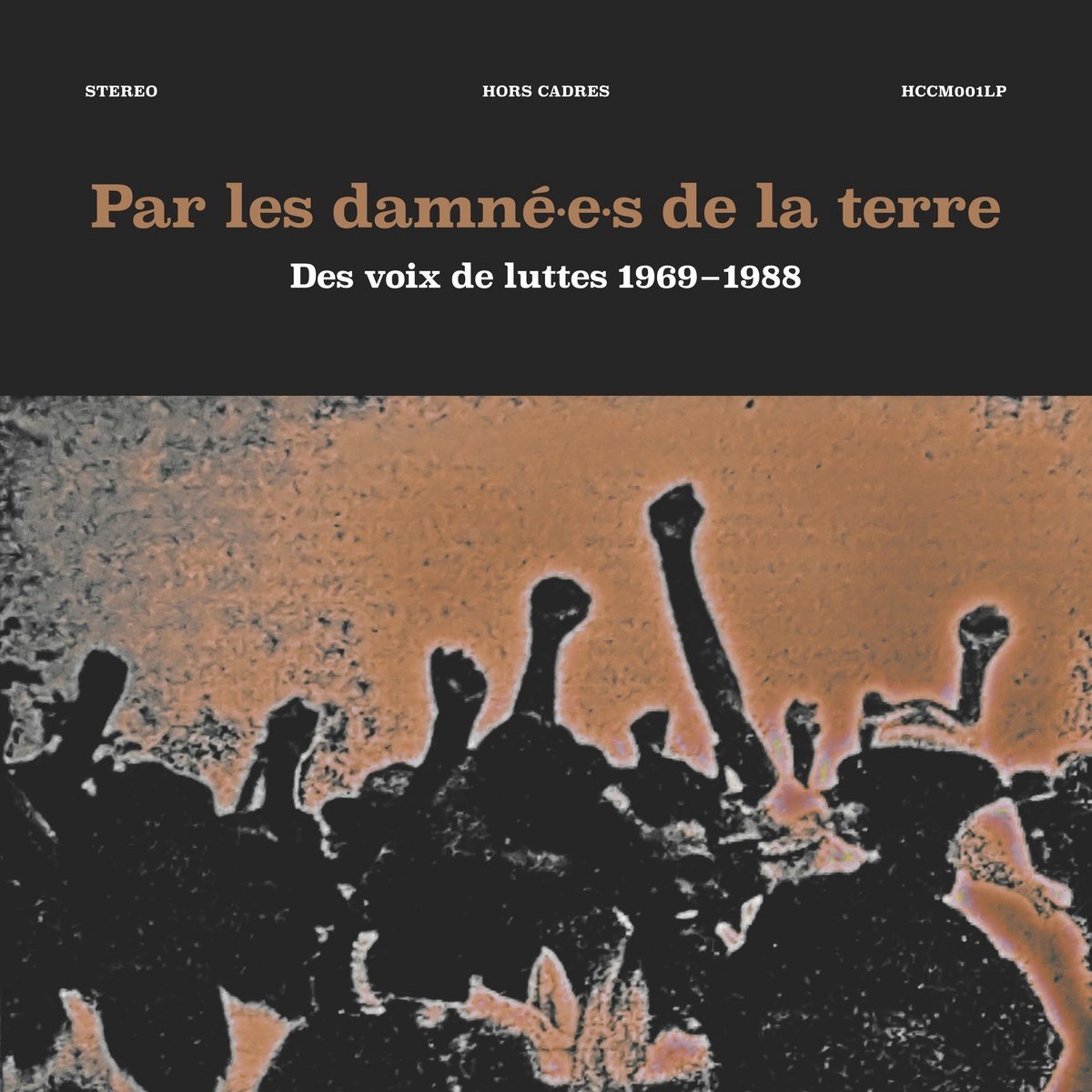 Various Artists - Par Les Damné.e.s De La Terre # Des Voix de Luttes 1969-1988 (CD)