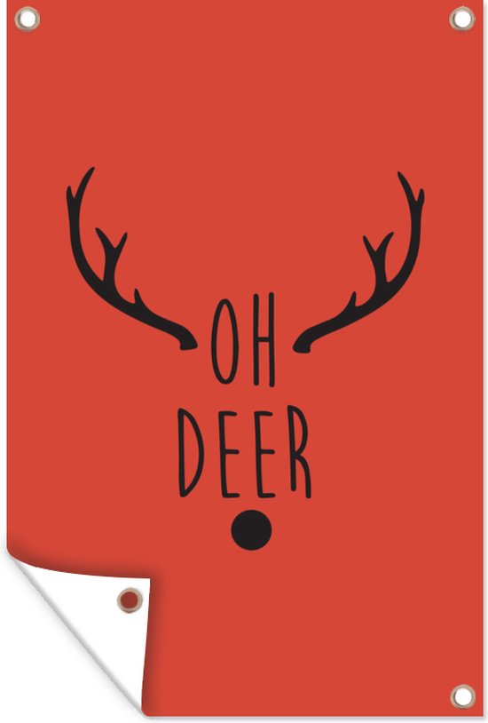 Tuindecoratie Kerst quote "Oh deer" met een rode achtergrond - 40x60 cm - Tuinposter - Tuindoek - Buitenposter