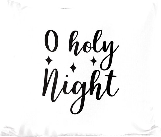 Sierkussens - Kussentjes Woonkamer - 60x60 cm - Kerst quote "O holy night" met een witte achtergrond - Kerstversiering - Kerstdecoratie voor binnen - Woonkamer