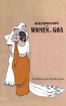 Kaleidoscope of Women in Goa 1510-1961