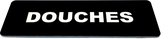 Deurbordje met tekst Douches - Deur Tekstbordje - Deur - Zelfklevend - Bordje - Zwart Wit - 150 mm x 50 mm x 1,6 mm - 5 jaar Garantie
