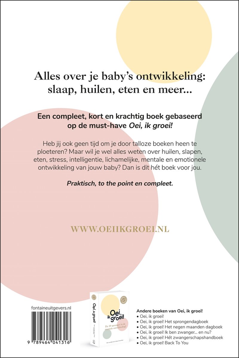 Livre 'Oei, ik groei! Tout sur le développement de votre bébé : sommeil, pleurs, alimentation et plus encore... Brochure avec le texte 'www.oeiikgroei.nl'.
