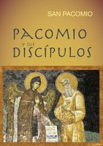 Pacomio y sus discípulos