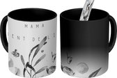 Magische Mok - Foto op Warmte Mokken - Koffiemok - Spreuken - Quotes Mama Jij bent de liefste - Moeder - Moederdag - Bloemen - zwart wit - Magic Mok - Beker - 350 ML - Theemok - Mo