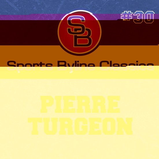 Sports Byline: Pierre Turgeon - cover