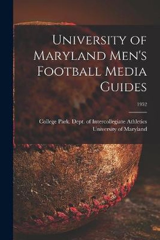 University of Maryland Men's Football Media Guides; 1952 - cover