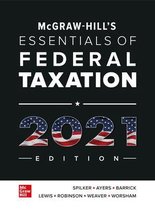 McGraw-Hill's Essentials of Federal Taxation 2021 Edition