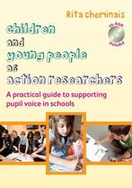 Children And Young People As Action Researchers