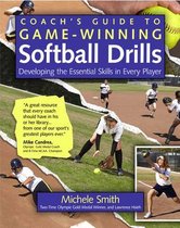 Coach'S Guide To Game-Winning Softball Drills