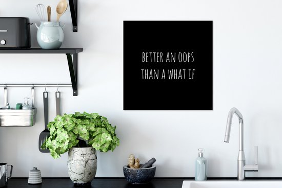 Cadre photo avec poster - Citation en anglais Mieux vaut un oops qu'un what if sur fond noir - 40x40 cm - Cadre pour poster