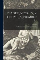 Planet_Stories_Volume_5_Number_2_