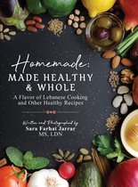 Homemade: Made Healthy & Whole