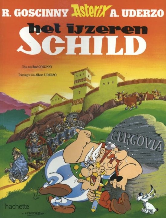 Cover van het boek 'Asterix / 11. Het Ijzeren Schild' van A. Uderzo