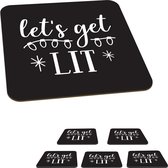 Onderzetters voor glazen - Kerst quote Let's get lit op een zwarte achtergrond - 10x10 cm - Glasonderzetters - 6 stuks