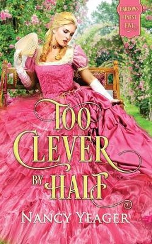 Too Clever by Half, Nancy Yeager 9781946574015 Boeken