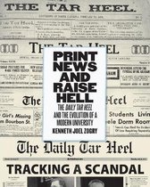 Print News and Raise Hell