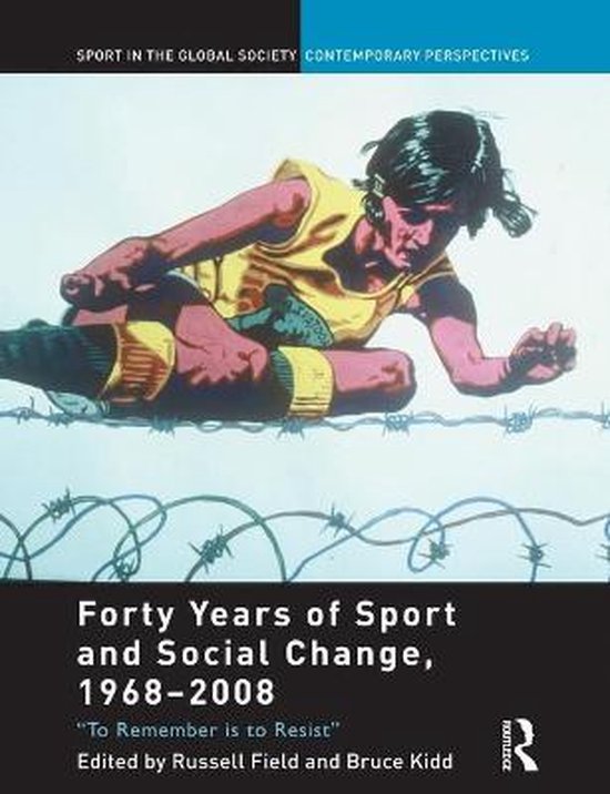 Forty Years of Sport and Social Change, 1968-2008 - cover