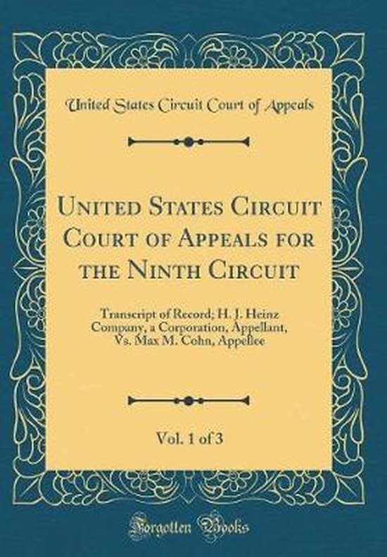 United States Circuit Court of Appeals for the Ninth Circuit, Vol. 1 of ...