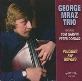 George Mraz Trio - Plucking And Bowing (CD)