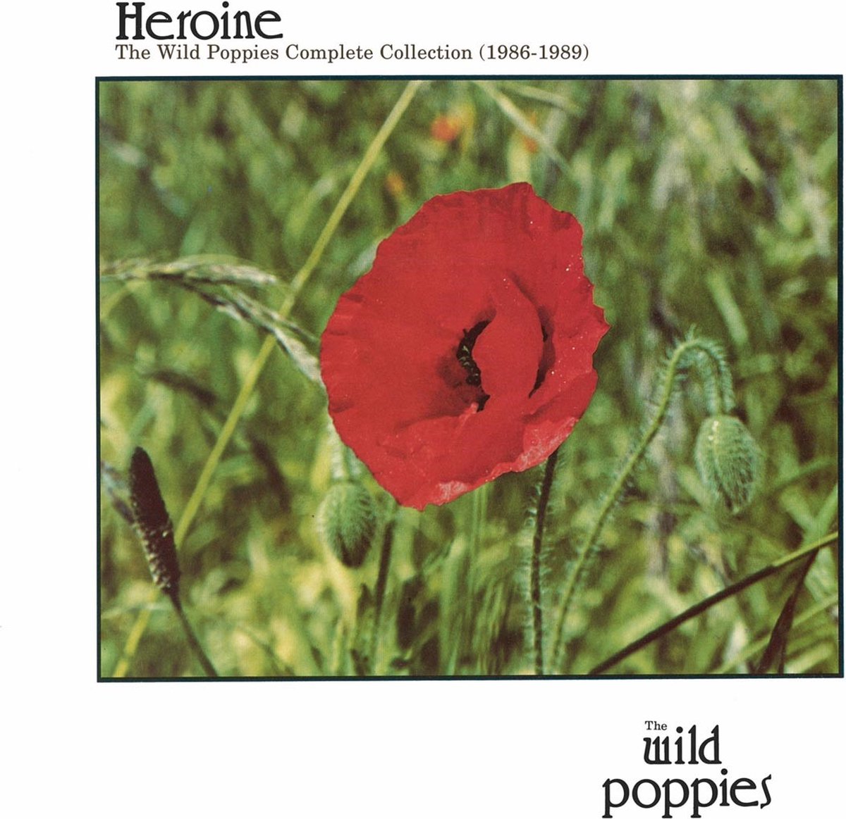 The Wild Poppies - Heroine: The Wild Poppies Complete Collection (1986-1989) (CD)