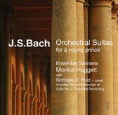 Gonzalo X. Ruiz, Ensemble Sonnerie, Monica Huggett - J.S. Bach: Orchestral Suites (CD)