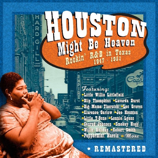 Various Artists - Houston Might Be Heaven (Rockin' R&B In Texas 1947-1951) (4 CD)