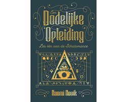 Scholomance 1 - Een dodelijke opleiding