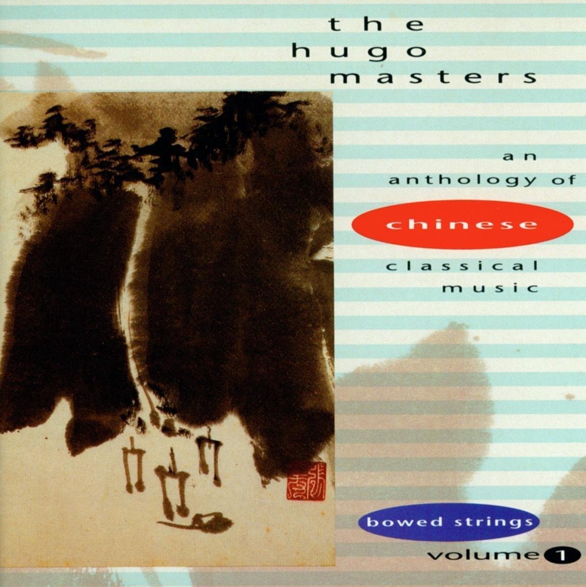 Various Artists - An Anthology Of Chinese Classical Music Volume 1: Bowed Strings (CD)