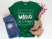 Kerst T-Shirt- Believe in the magic - Groen maat S