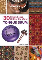 Tongue Drum National Songs and Worship Songs- Tongue Drum 30 Simple Songs - All Over the World