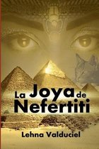 La Joya de Nefertiti