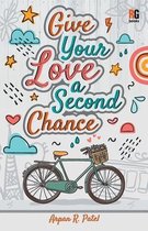Give Your Love a Second Chance