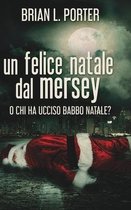 Un felice Natale dal Mersey - O Chi ha ucciso Babbo Natale?